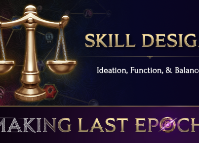 Making Last Epoch | Skill Design